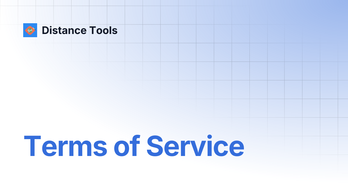 Terms of Service | Distance Tools